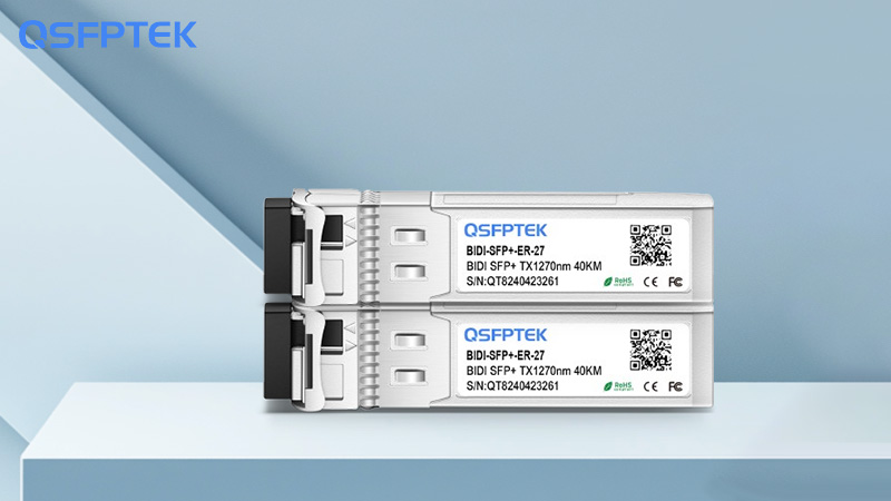Technological Innovation of 10G BiDi SFP+ Modules
